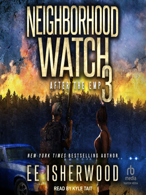 Title details for Neighborhood Watch 3 by E.E. Isherwood - Available